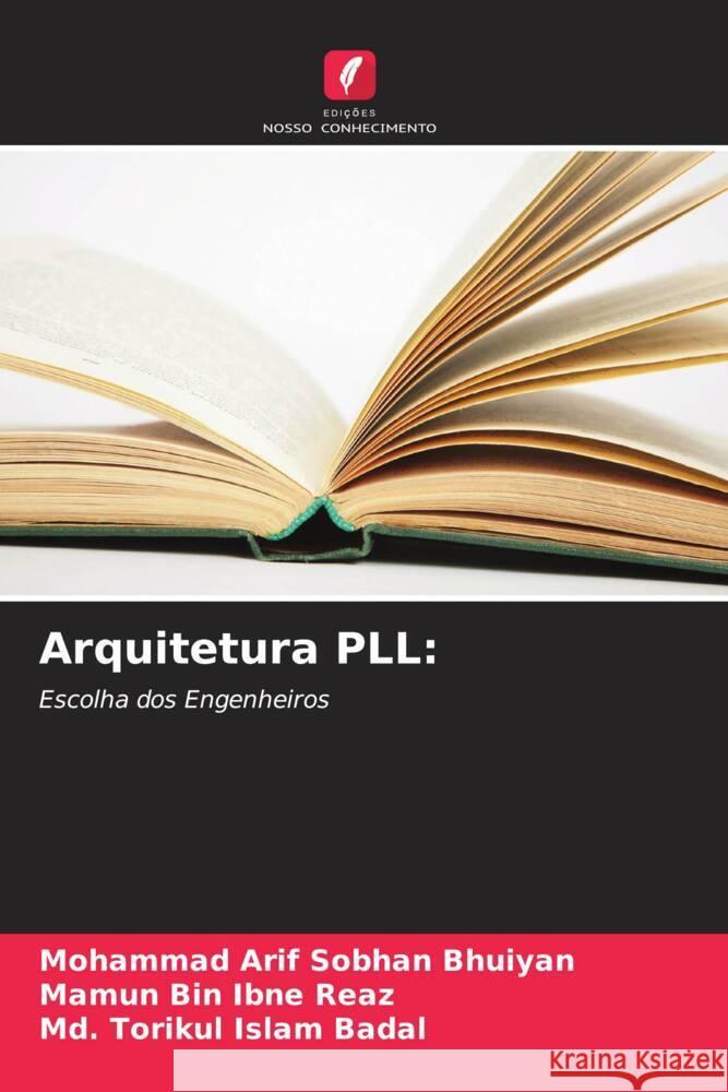 Arquitetura PLL Mohammad Arif Sobhan Bhuiyan Mamun Bin Ibne Reaz MD Torikul Islam Badal 9786208036386 Edicoes Nosso Conhecimento - książka