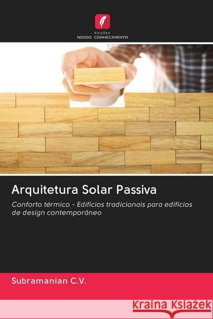 Arquitetura Solar Passiva C.V., Subramanian 9786200998453 Edicoes Nosso Conhecimento - książka