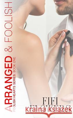 Arranged Fifi Flowers 9781720269755 Independently Published - książka