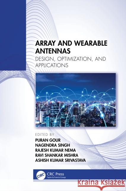Array and Wearable Antennas 9781032592343 Taylor & Francis Ltd - książka