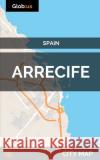 Arrecife, Spain - City Map Jason Patrick Bates 9781973152552 Independently Published