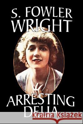 Arresting Delia: An Inspector Cleveland Mystery Wright, S. Fowler 9781434402097 Borgo Press - książka