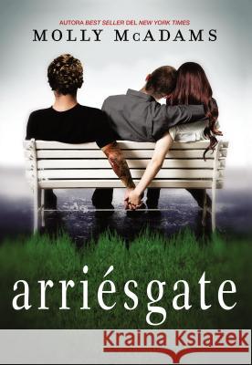 Arriésgate McAdams, Molly 9780718080266 HarperCollins Espanol - książka