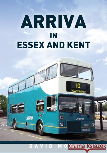 Arriva in Essex and Kent David Moth 9781398119949 Amberley Publishing - książka