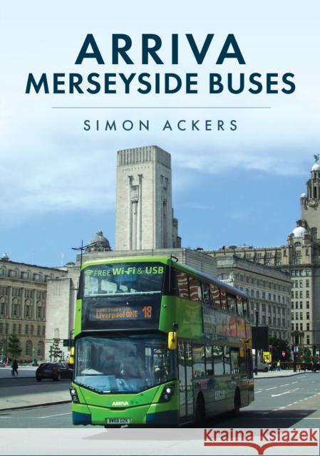 Arriva Merseyside Buses Simon Ackers 9781398121072 Amberley Publishing - książka