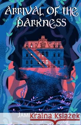 Arrival of the Darkness Jamie Jennings 9798519845144 Independently Published - książka