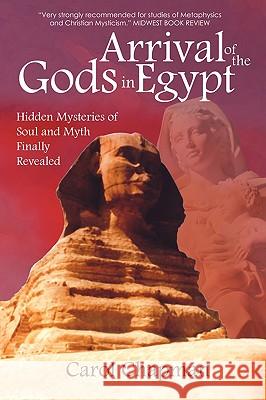 Arrival of the Gods in Egypt Carol Chapman 9780975469156  - książka