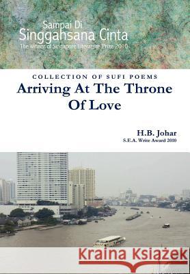 Arriving At The Throne Of Love H B Johar 9781105071522 Lulu.com - książka