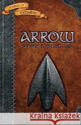 Arrow Dawn L. Watkins Del Thompson 9781646260829 Journeyforth - książka