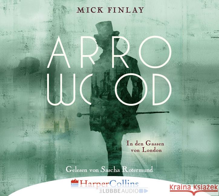 Arrowood, 6 Audio-CDs : In den Gassen von London. Lesung. Gekürzte Ausgabe Finlay, Mick 9783961080595 HarperCollins bei Lübbe Audio - książka