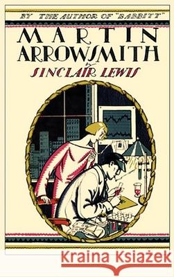 Arrowsmith Sinclair Lewis 9781950330676 Classic Wisdom Reprint - książka