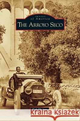 Arroyo Seco Rick Thomas 9781531635695 Arcadia Publishing Library Editions - książka