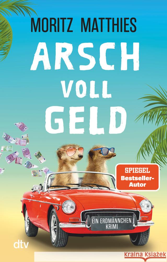 Arsch voll Geld Matthies, Moritz 9783423220583 DTV - książka