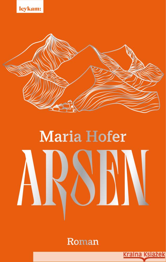 Arsen Hofer, Maria 9783701182893 Leykam - książka