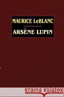 Arsene Lupin Maurice Leblanc 9780809530724 Borgo Press - książka