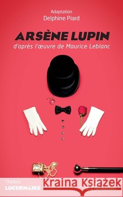 Arsène Lupin Piard, Delphine 9782140312809 Editions L'Harmattan - książka