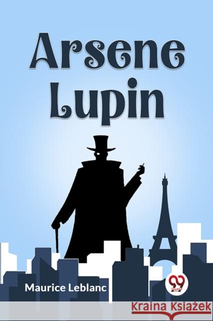Arsene Lupin LeBlanc Maurice 9789359952529 Double 9 Books - książka