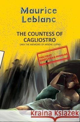 Arsene Lupin 13: The Countess Of Cagliostro (Aka Memoirs Of Arsene Lupin) Maurice Leblanc 9789357312134 Hachette Book Publishing India Pvt Ltd - książka