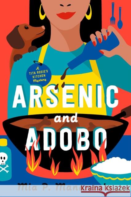 Arsenic and Adobo Manansala, Mia P. 9780593201671 Penguin Putnam Inc - książka