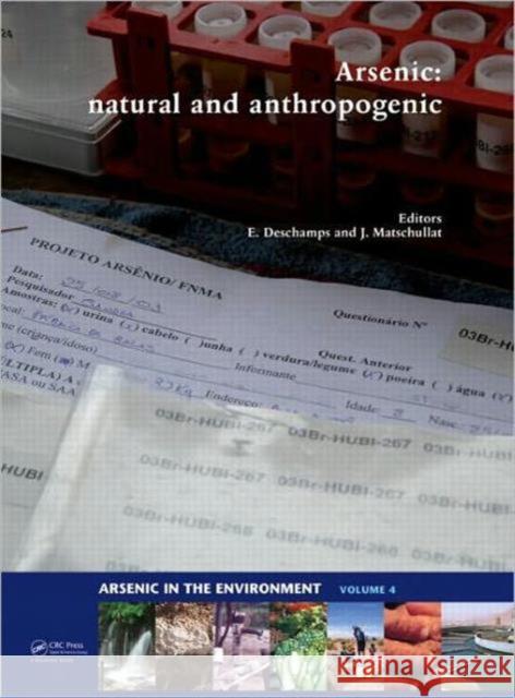 Arsenic: Natural and Anthropogenic JÃ¶rg  Matschullat   9780415549288 Taylor & Francis - książka