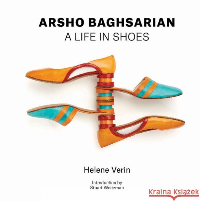Arsho Baghsarian: A Life in Shoes Helene Verin 9780764357329 Schiffer Publishing - książka