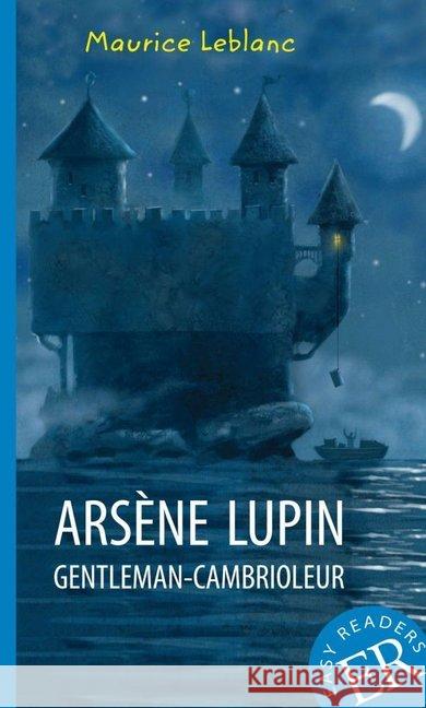 Arsène Lupin gentleman-cambrioleur : Französische Lektüre. Niveau A2 Leblanc, Maurice 9783125994218 Klett Sprachen - książka