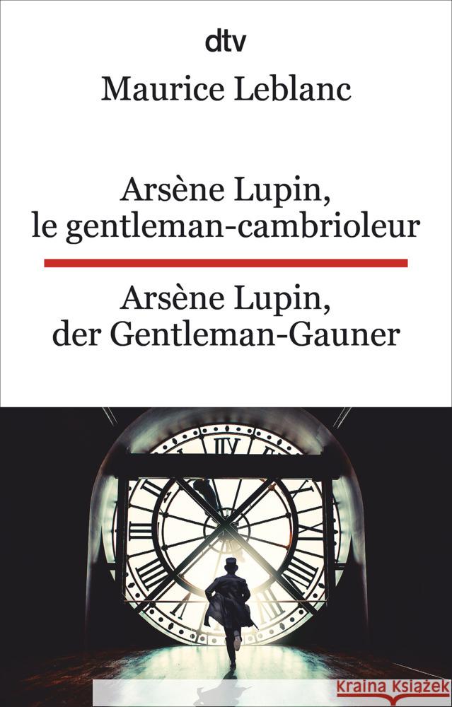 Arsène Lupin, le gentleman-cambrioleur. Arsène Lupin, der Gentleman-Gauner Leblanc, Maurice 9783423095631 DTV - książka