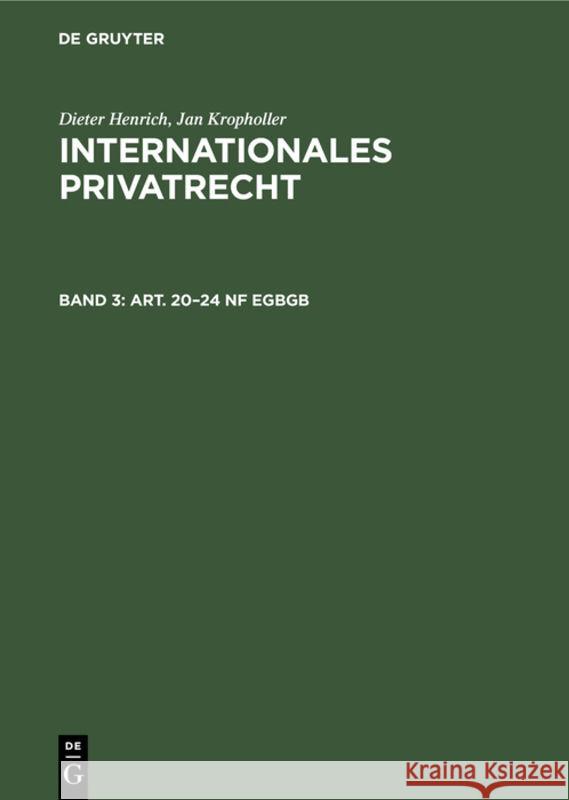 Art. 20-24 Nf Egbgb Dieter Henrich Jan Kropholler 9783112310038 de Gruyter - książka