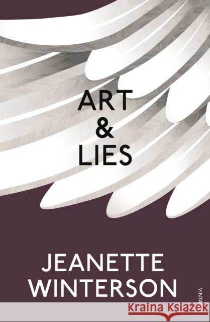 Art & Lies: A Piece for Three Voices and a Bawd Winterson, Jeanette 9780099598282 Vintage Publishing - książka