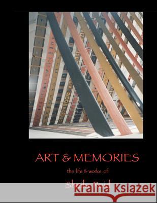 Art & Memories: The Life & Work of Sheila Reid Sheila Reid 9781467960540 Createspace - książka