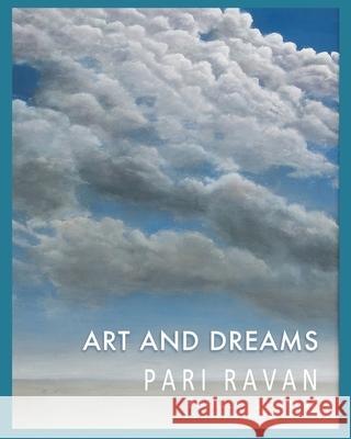 Art and Dream Pari Ravan 9781530223480 Createspace Independent Publishing Platform - książka