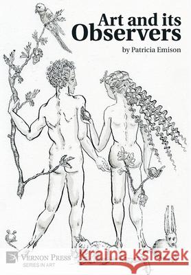 Art and its Observers Patricia Emison 9781648893476 Vernon Press - książka