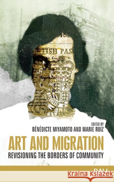 Art and Migration: Revisioning the Borders of Community  9781526149701 Manchester University Press - książka