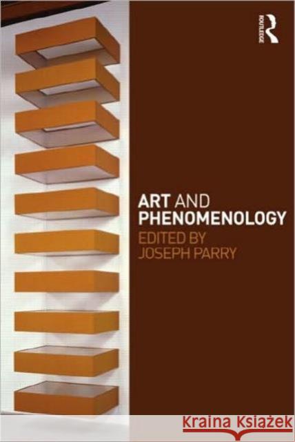 Art and Phenomenology Joseph D Parry 9780415774505  - książka