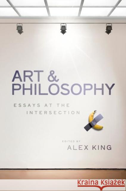 Art and Philosophy: Essays at the Intersection  9780198753865 Oxford University Press - książka