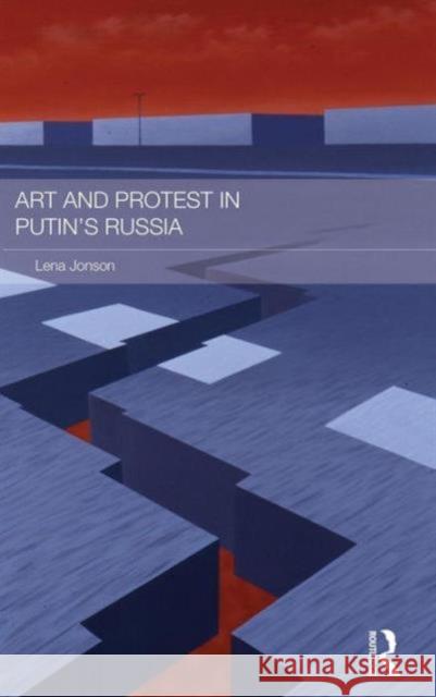 Art and Protest in Putin's Russia Lena Jonson 9781138844957 Routledge - książka