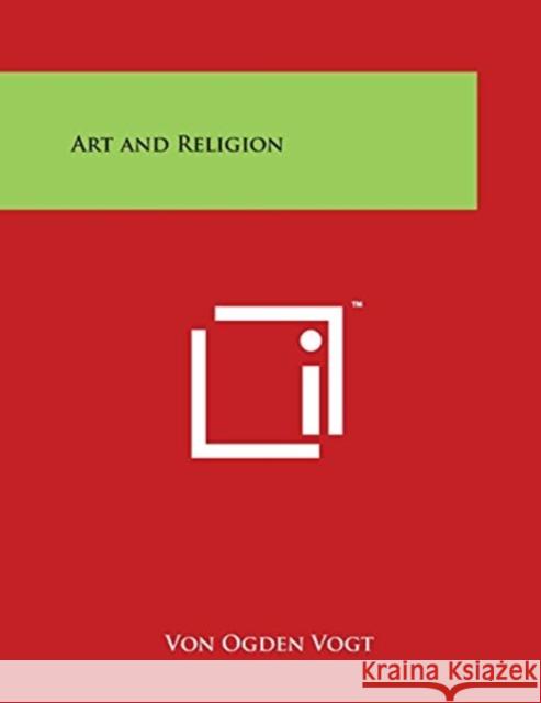 Art and Religion Vogt, Von Ogden 9781498011280 END OF LINE CLEARANCE BOOK - książka