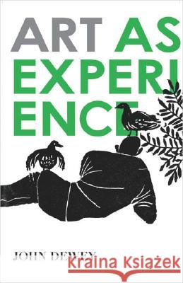 Art as Experience Dewey, John 9780399531972 Penguin Putnam Inc - książka
