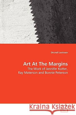Art At The Margins Levinson, Drunell 9783639173864 VDM VERLAG DR. MULLER AKTIENGESELLSCHAFT & CO - książka