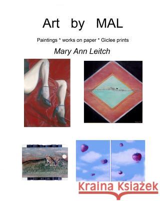 Art By Mal: Available Art By Mary Ann Leitch Leitch, Mary Ann 9781440401701 Createspace - książka