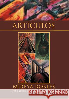 Art Culos Mireya Robles 9781465395016 Xlibris Corporation - książka