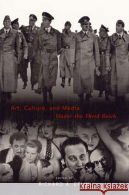 Art, Culture, and Media Under the Third Reich Richard A. Etlin Richard A. Etlin 9780226220871 University of Chicago Press - książka