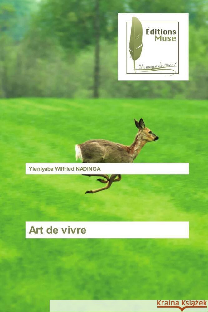 Art de vivre NADINGA, Yieniyaba Wilfried 9786202292016 Éditions Muse - książka