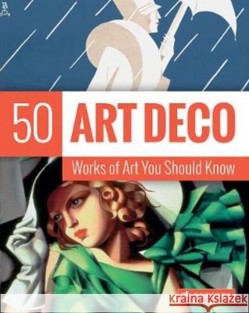 Art Deco: 50 Works Of Art You Should Know Lynn Federle Orr 9783791381688 Prestel - książka