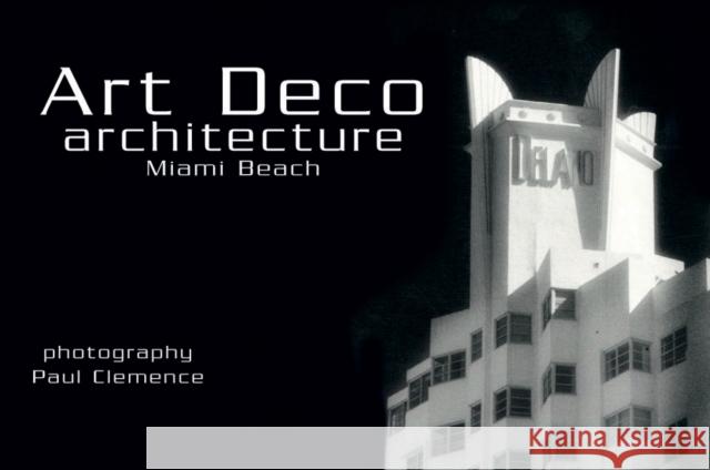 Art Deco Architecture: Miami Beach Postcards  9780764323409 Schiffer Publishing - książka