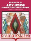 Art Deco Stained Glass Pattern Book Ed, Jr. Sibbett 9780486235509 Dover Publications Inc.