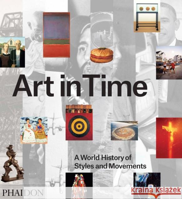 Art in Time: A World History of Styles and Movements Bailey, Gauvin Alexander 9780714867373 PHAIDON PRESS - książka