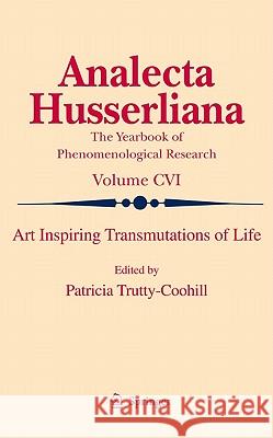 Art Inspiring Transmutations of Life Patricia Trutty Coohill 9789048191598  - książka