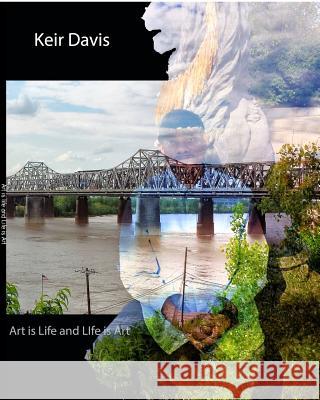 Art is Life, and Life Is Art Davis, Keir 9781389127618 Blurb - książka