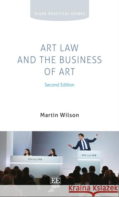 Art Law and the Business of Art Martin Wilson 9781800885769 Edward Elgar Publishing Ltd - książka